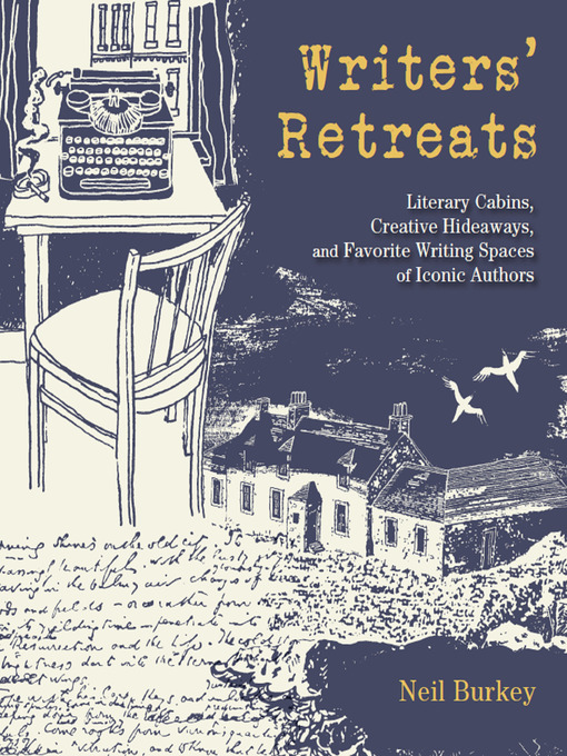 Title details for Writers' Retreats by Neil Burkey - Available
